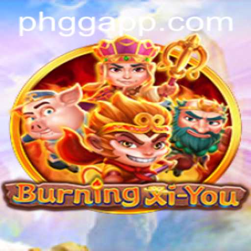 Exploring the Adventures of BurningXiYou and the PHGG App